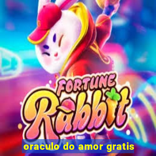 oraculo do amor gratis